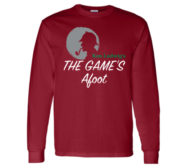 Gildan Long Sleeve T-Shirt with The Game's Afoot Printing