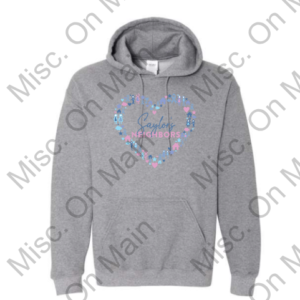 Gildan Hooded Sweatshirt w/ Saylor's Neighbors Printing