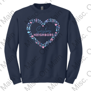 Gildan Crewneck Sweatshirt w/ Saylor's Neighbors Printing